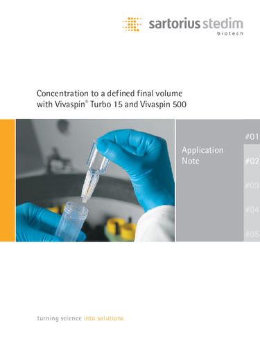 Sartorius：Concentration to a defined final volume with Vivaspin® Turbo 15 and Vivaspin 500