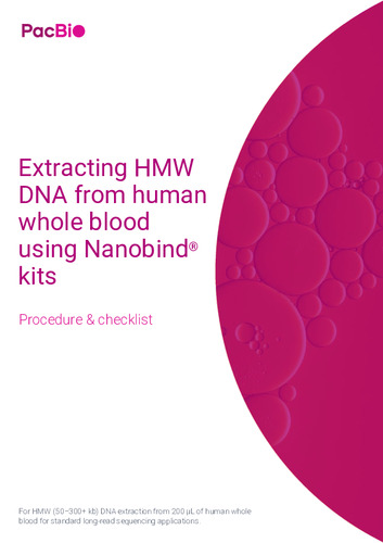 Nanobind® HMW-DNA extracton-human whole blood Procedure &checklist