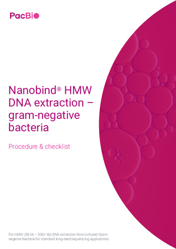 Nanobind® HMW DNA extraction -gram-negative bacteria Procedure & checklist