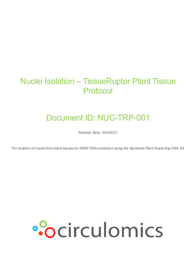 Nuclei Isolation – TissueRuptor Plant Tissue Protocol